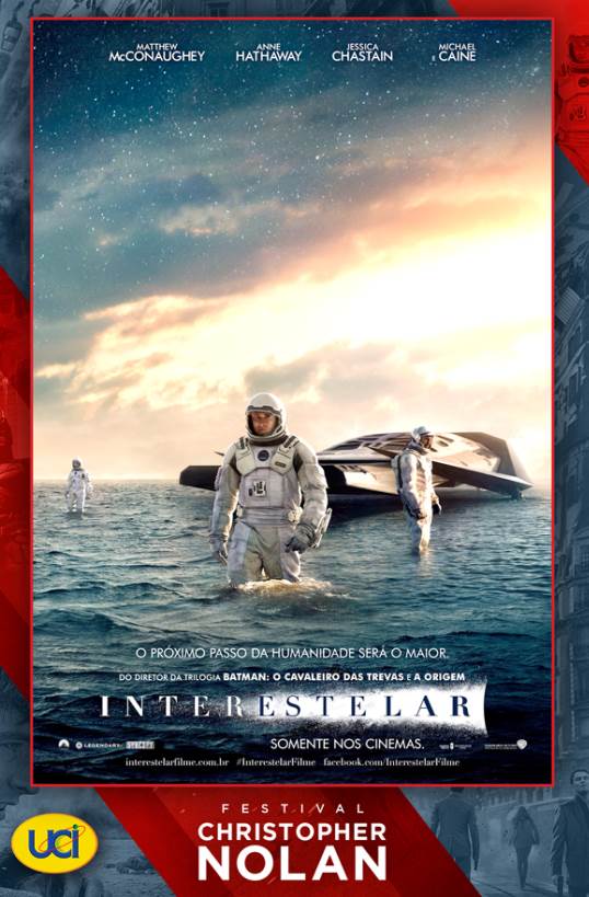 FEST NOLAN INTERESTELAR Cinemas e Horários UCI