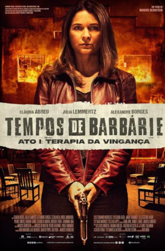 TEMPOS DE BARBÁRIE - ATO I: TERAPIA DA VINGANÇA