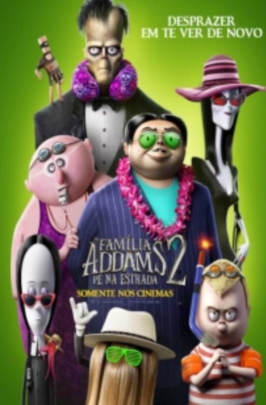 A FAMÍLIA ADDAMS 2 - PÉ NA ESTRADA