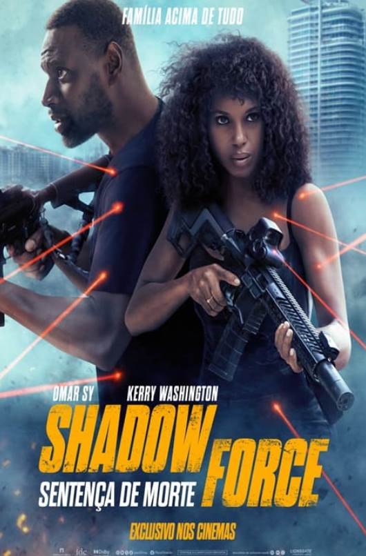 SHADOW FORCE: SENTENÇA DE MORTE