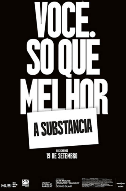A SUBSTÂNCIA - RELANÇAMENTO 