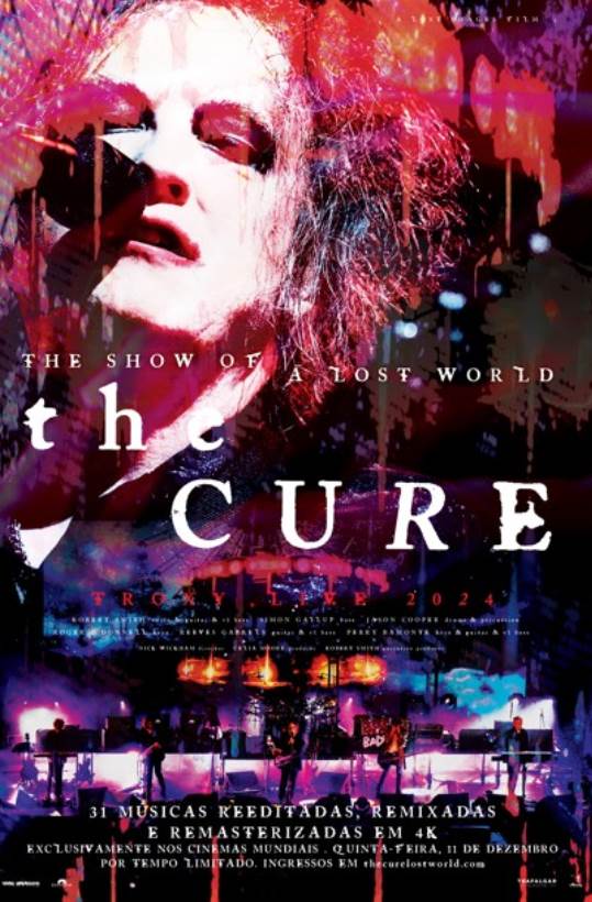 THE CURE: THE SHOW OF A LOST WORLD