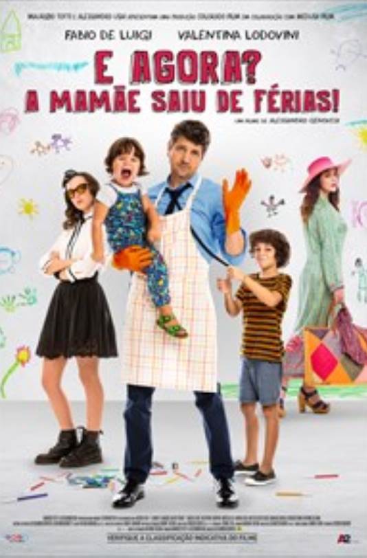 E AGORA, A MAMÃE SAIU DE FÉRIAS?